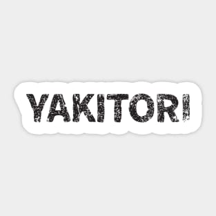 Japanese Grilled Chicken (yakitori) japanese english - black Sticker